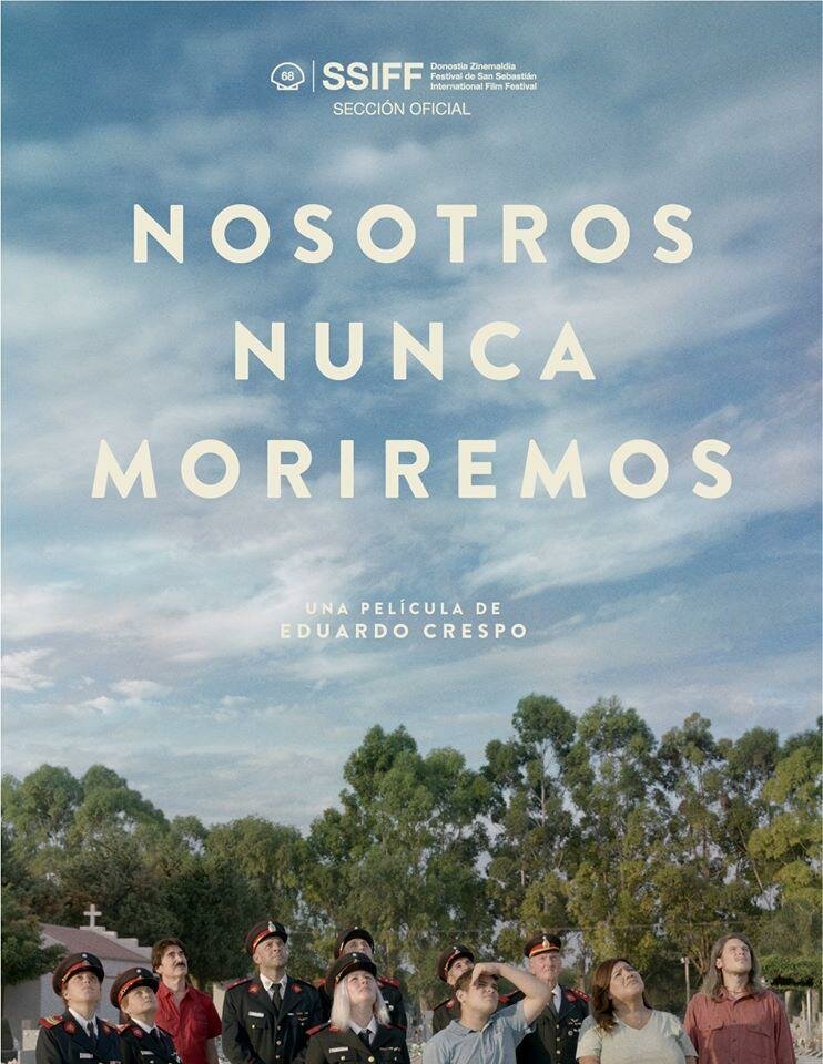 Nosotros nunca moriremos (2020) постер